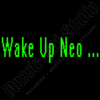 Wake Up Neo... - Image 2